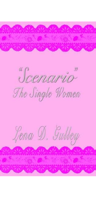 "Scenario" The Single Women