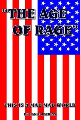 "the Age of Rage"