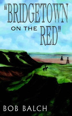 "Bridgetown on the Red"
