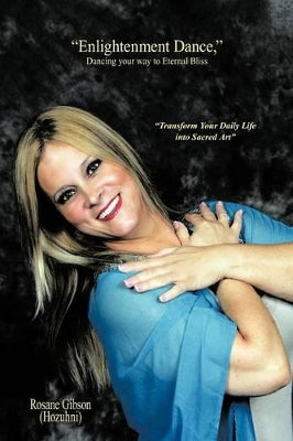 "Enlightenment Dance," Dancing Your Way to Eternal Bliss