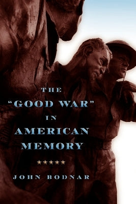 "Good War" in American Memory