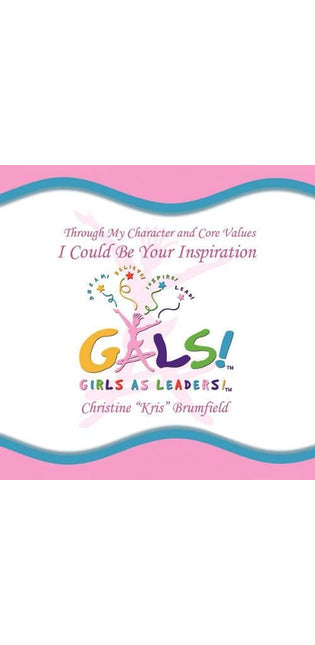 "Gals!" Girls As Leaders