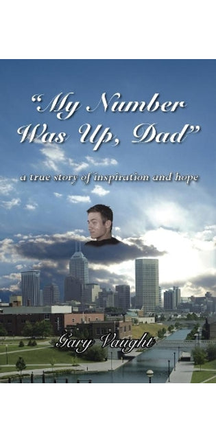 "My Number Was Up, Dad"