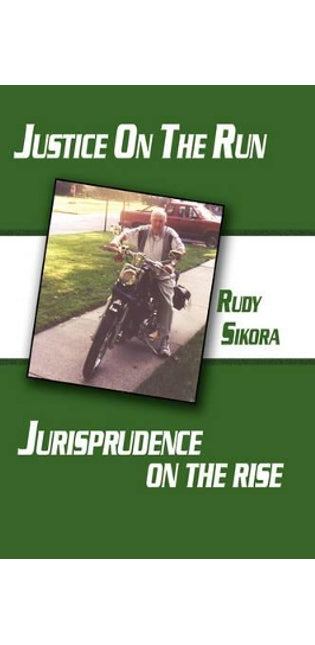 Justice On The Run Jurisprudence on the Rise