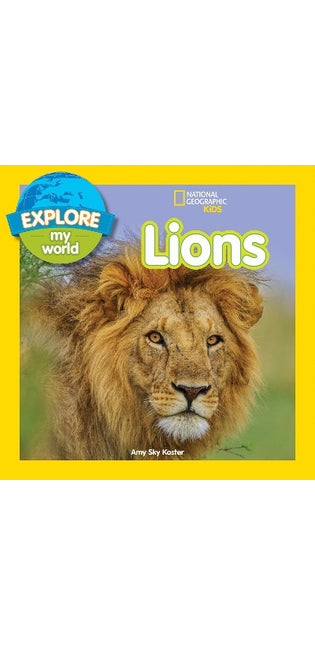 Explore My World: Lions