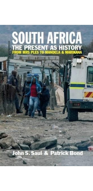 South Africa: The present as history