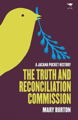 The Truth and Reconciliation Commission