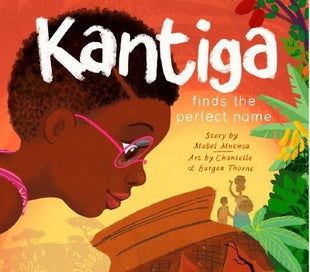 Kantiga Finds the Perfect Name (IsiZulu)