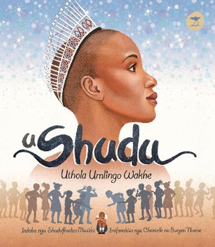 Shudu Finds Her Magic (IsiZulu)