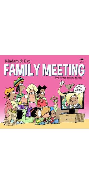 Madam & Eve Annual 2021: Family Meeting