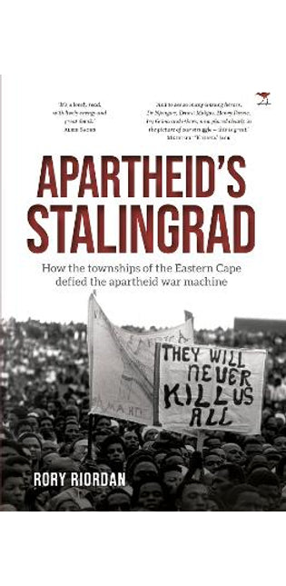 Apartheid’s Stalingrad