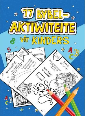 77 Bybelaktiwiteite Vir Kinders