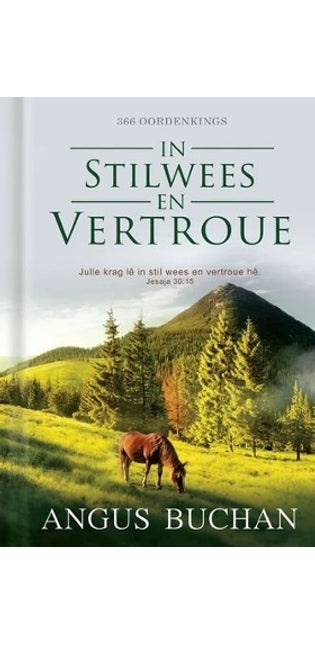 In Stilwees En Vertroue