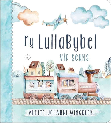 My LullaBybel vir Seuns – Exclusive Books Online