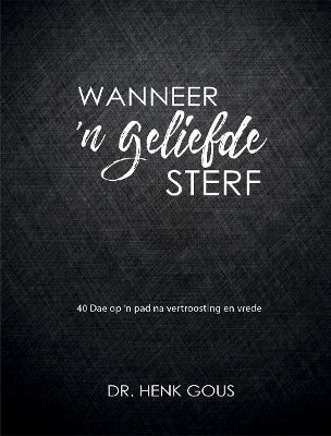 Wanneer 'n Geliefde Sterf