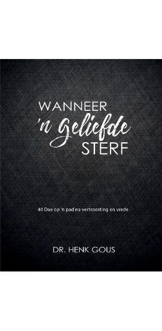 Wanneer 'n Geliefde Sterf