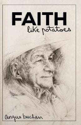 Faith Like Potatoes