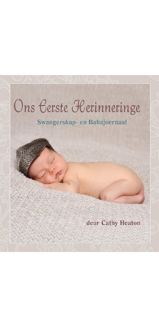 Ons Eerste Herinneringe