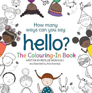 How Many Ways Can Say Hello? The Colouring-In Book