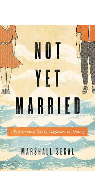 Not Yet Married