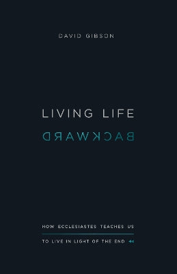 Living Life Backward