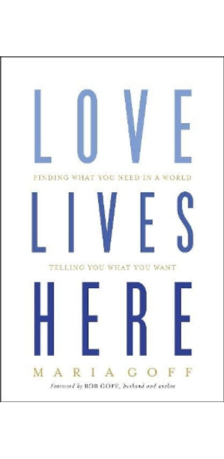 Love Lives Here