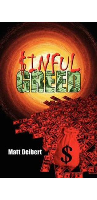 $inful Greed