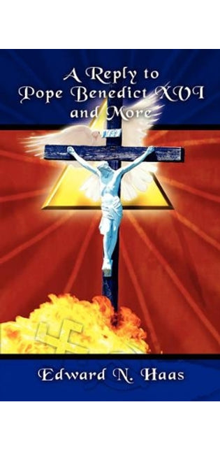 Reply to Pope Benedict XVI and More