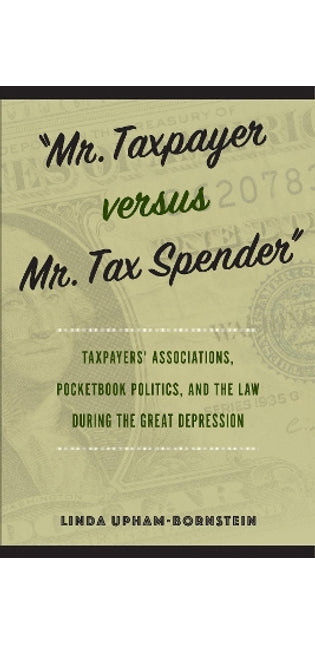 "Mr. Taxpayer versus Mr. Tax Spender"