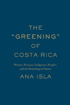 "Greening" of Costa Rica
