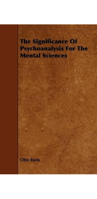Significance Of Psychoanalysis For The Mental Sciences