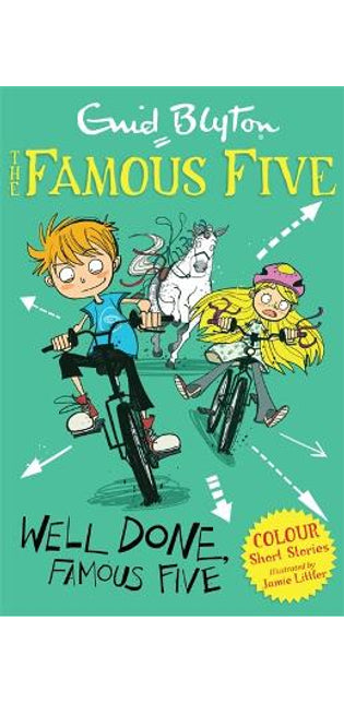 Famous Five Colour Short Stories: Well Done, Famous Five