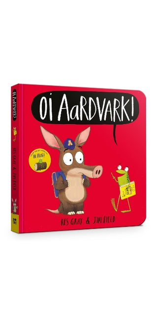 Oi Aardvark! Board Book