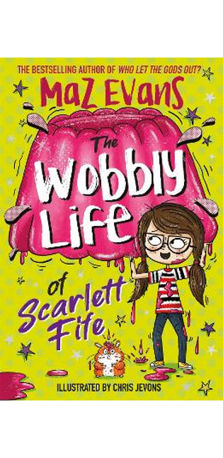Wobbly Life of Scarlett Fife