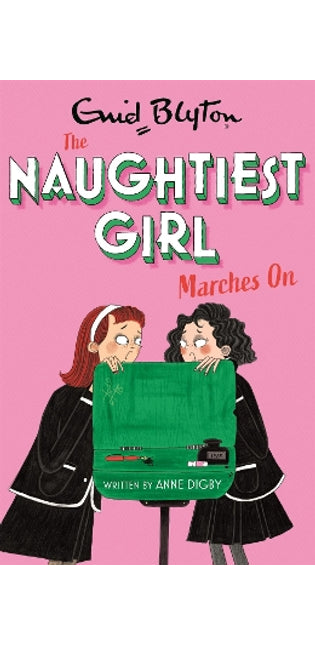 Naughtiest Girl: Naughtiest Girl Marches On