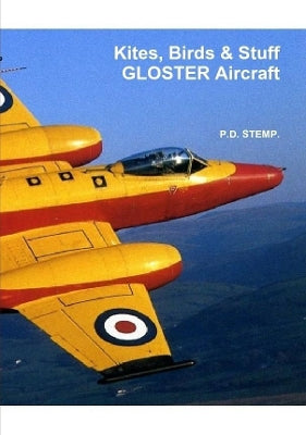 #Kites, Birds & Stuff - GLOSTER Aircraft
