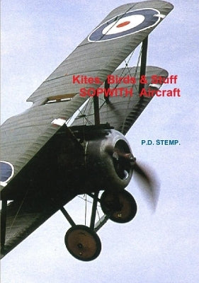 #Kites, Birds & Stuff  -  SOPWITH Aircraft