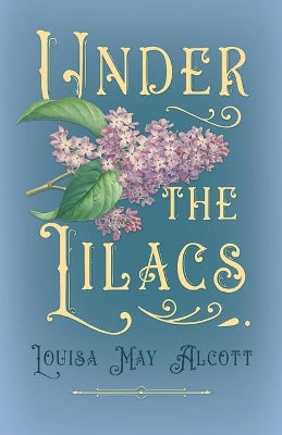 Under The Lilacs