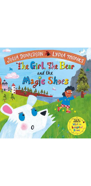Girl, the Bear and the Magic Shoes