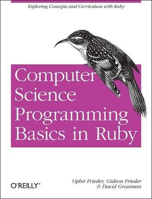 Computer Science Programming Basics with Ruby