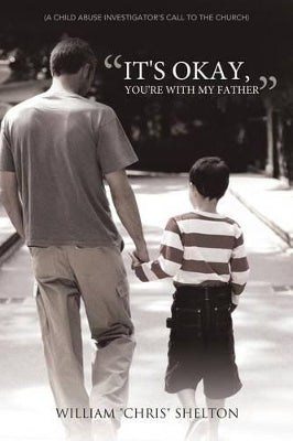 "It's Okay, You're With My Father"