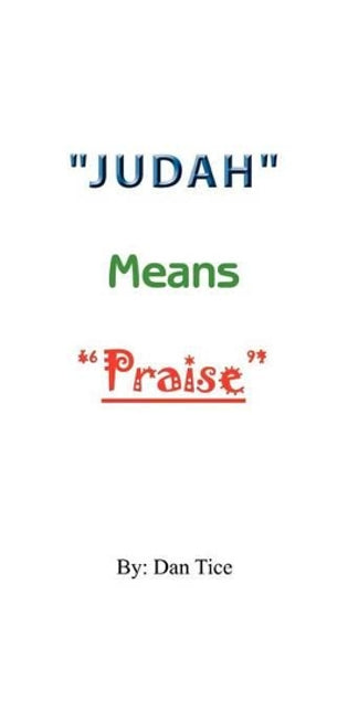 "Judah" Means "Praise"