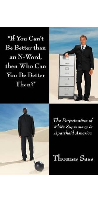 "If You Can't Be Better Than an N-Word, Then Who Can You Be Better Than?"