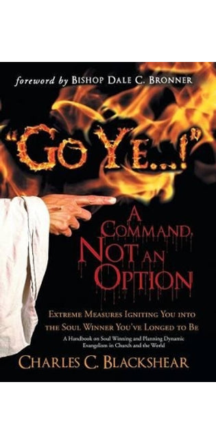 "Go Ye...!" A Command, Not an Option