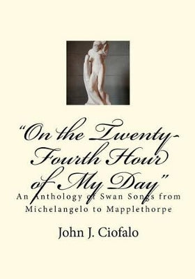 "On the Twenty-Fourth Hour of My Day"