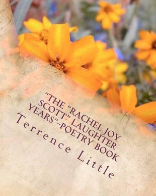 "The "Rachel Joy Scott" Laughter Years"--Poetry Book