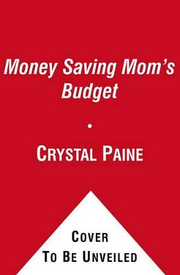 Money Saving Mom's Budget