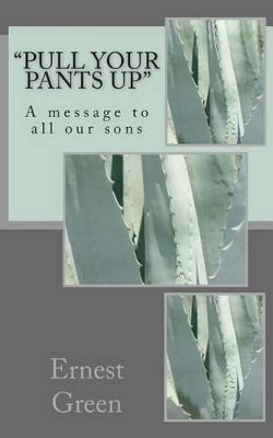 "Pull Your Pants Up"