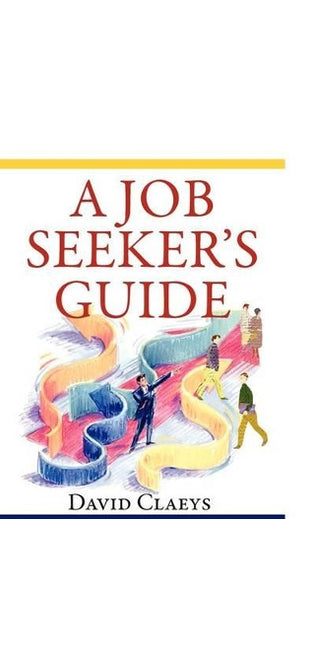 "A Job Seeker's Guide"