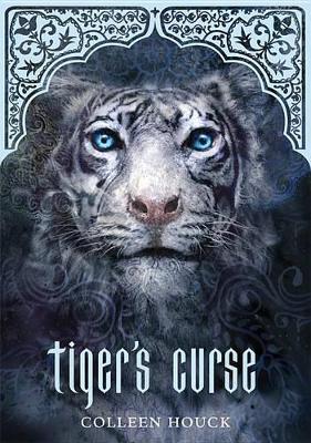 Tiger's Curse (Book 1 in the Tiger's Curse Series)